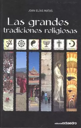 LAS GRANDES TRADICIONES RELIGIOSAS
