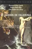 EL JARDIN DE LA FALERINA