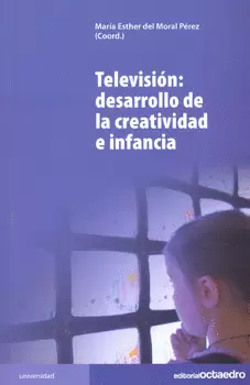 TELEVISION DESARROLLO DE LA CREATIVIDAD E INFANCIA