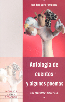 ANTOLOGIA DE CUENTOS Y ALGUNOS POEMAS