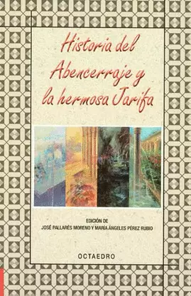 HISTORIA DEL ABENCERRAJE Y LA HERMOSA JARIFA