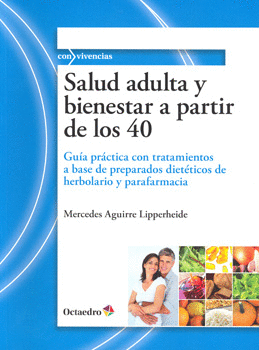 SALUD ADULTA Y BIENESTAR A PARTIR DE LOS 40