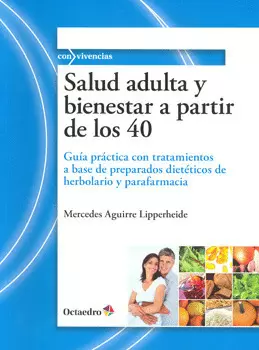 SALUD ADULTA Y BIENESTAR A PARTIR DE LOS 40