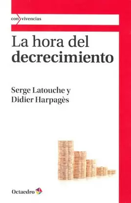 LA HORA DEL DECRECIMIENTO