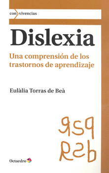 DISLEXIA UNA COMPRENSION DE LOS TRASTORNOS DE APRENDIZAJE