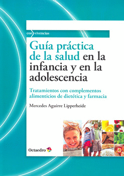 GUIA PRACTICA DE LA SALUD EN LA INFANCIA Y LA ADOLESCENCIA
