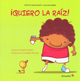 QUIERO LA RAIZ