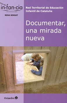 RED TERRITORIAL DE EDUCACIÓN INFANTIL DE CATALUÑA DOCUMENTAR UNA MIRADA NUEVA