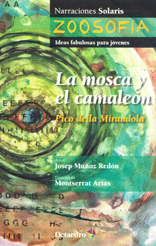 MOSCA Y EL CAMALEON, LA