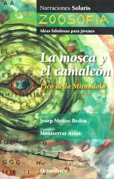 MOSCA Y EL CAMALEON, LA