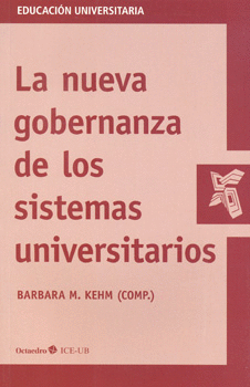 NUEVA GOBERNANZA DE LOS SISTEMAS UNIVERSITARIOS, LA