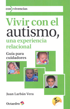 VIVIR CON EL AUTISMO UNA EXPERIENIA RELACIONAL