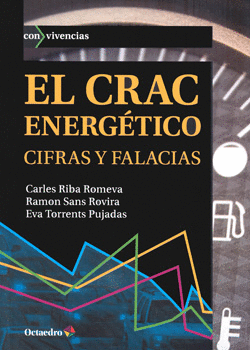 EL CRAC ENERGÉTICO CIFRAS Y FALACIAS