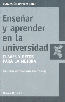 ENSEÑAR Y APRENDER EN LA UNIVERSIDAD