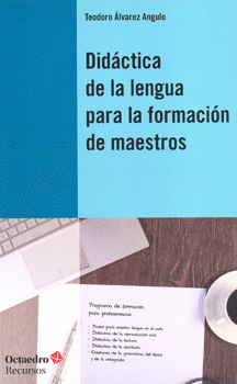 DIDÁCTICA DE LA LENGUA PARA LA FORMACIÓN DE MAESTROS