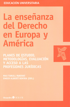 LA ENSEÑANZA DEL DERECHO EN EUROPA Y AMÉRICA