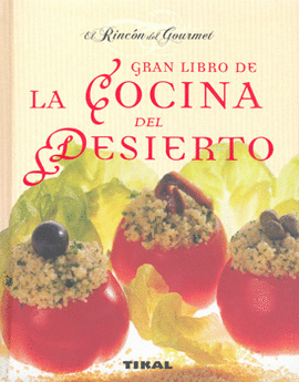 GRAN LIBRO DE LA COCINA DEL DESIERTO