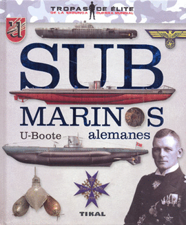 SUBMARINOS ALEMANES U BOOTE