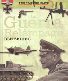 LA GUERRA RELÁMPAGO BLITZRIEG