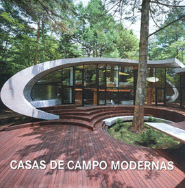 CASAS DE CAMPO MODERNAS