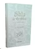 BIBLIA DE AMERICA. [LETRA GRANDE NACARINA].