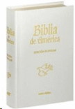 BIBLIA DE AMERICA: EDICION POPULAR. [BLANCA].