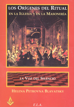 ORIGENES DEL RITUAL EN LA IGLESIA Y EN LA MASONERIA Y LA VOZ