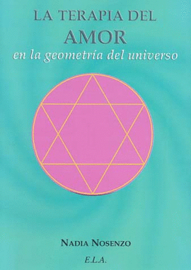 LA TERAPIA DEL AMOR EN LA GEOMETRIA DEL UNIVERSO