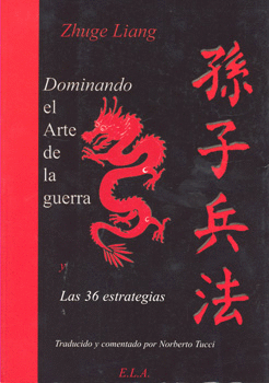 DOMINANDO EL ARTE DE LA GUERRA Y LAS 36 ESTRATEGIAS