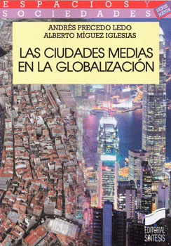 LAS CIUDADES MEDIAS EN LA NACIONALIZACIÓN