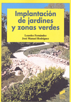 IMPLANTACIÓN DE JARDINES Y ZONAS VERDES