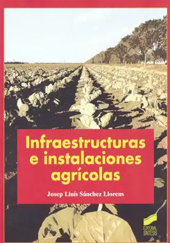 INFRAESTRUCTURAS E INSTALACIONES AGRÍCOLAS