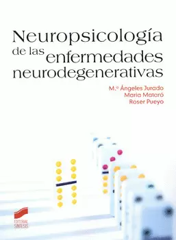 NEUROPSICOLOGÍA DE LAS ENFERMEDADES NEURODEGENERATIVAS