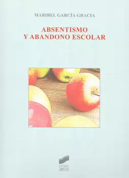 ABSENTISMO Y ABANDONO ESCOLAR