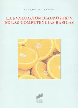 LA EVALUACIÓN DIAGNÓSTICA DE LAS COMPETENCIAS BÁSICAS