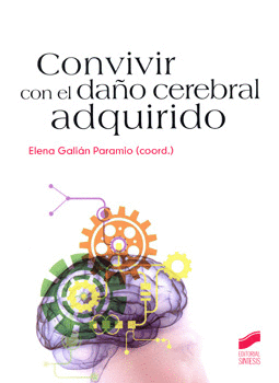 CONVIVIR CON EL DAÑO CEREBRAL ADQUIRIDO