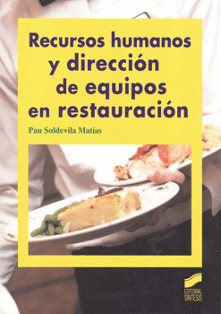 RECURSOS HUMANOS Y DIRECCIÓN DE EQUIPOS EN RESTAURACIÓN