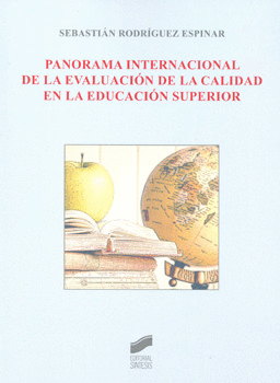 PANORAMA INTERNACIONAL DE LA EVALUACIÓN DE LA CALIDAD EN LA EDUCACIÓN SUPERIOR