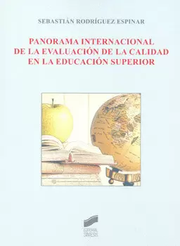 PANORAMA INTERNACIONAL DE LA EVALUACIÓN DE LA CALIDAD EN LA EDUCACIÓN SUPERIOR