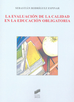 LA EVALUACIÓN DE LA CALIDAD EN LA EDUCACIÓN OBLIGATORIA