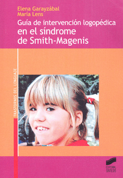 GUÍA DE INTERVENCIÓN LOGOPÉDICA EN EL SÍNDROME DE SMITH MAGENIS
