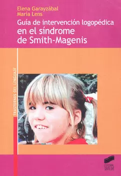 GUÍA DE INTERVENCIÓN LOGOPÉDICA EN EL SÍNDROME DE SMITH MAGENIS