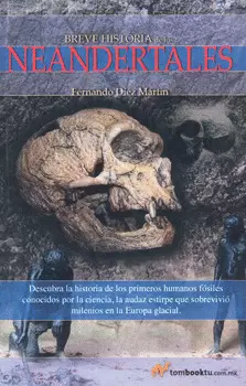 BREVE HISTORIA DE LOS NEANDERTALES