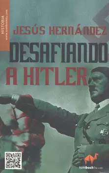 DESAFIANDO A HITLER