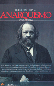 BREVE HISTORIA DEL ANARQUISMO
