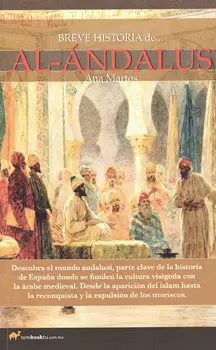 BREVE HISTORIA DE AL ANDALUS