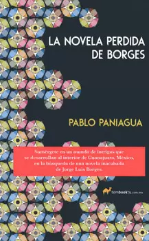 LA NOVELA PERDIDA DE BORGES