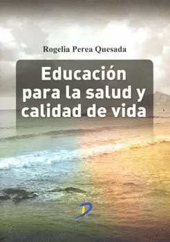 EDUCACION PARA LA SALUD Y CALIDAD DE VIDA