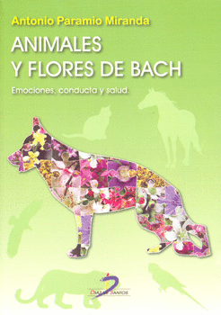 ANIMALES Y FLORES DE BACH EMOCIONES CONDUCTA Y SALUD