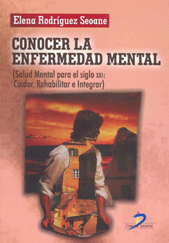 CONOCER LA ENFERMEDAD MENTAL